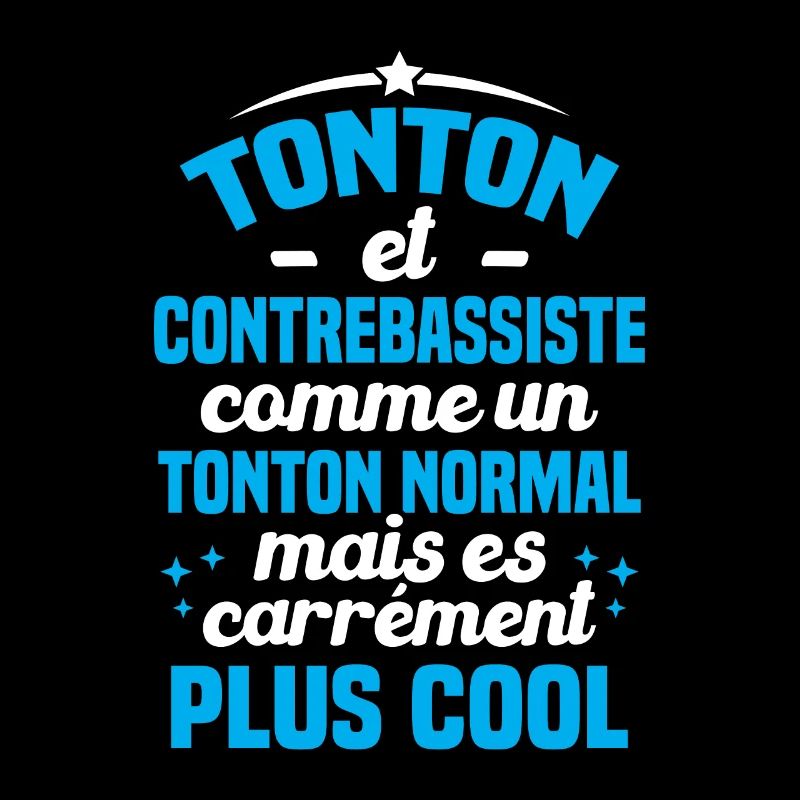 Tonton et Contrebassiste comme un tonton normal