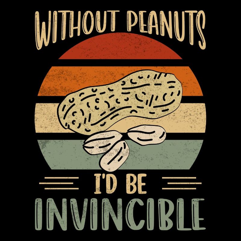 Without Peanuts I'd Be Invincible Awareness Nut Al