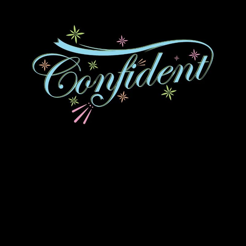 Confident "Confident"