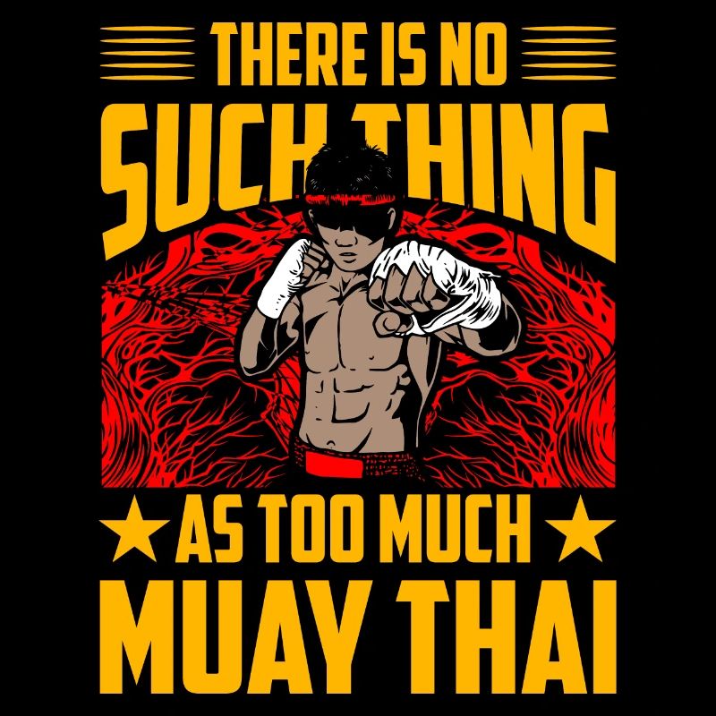 There is no such thing as too much Muay Thai