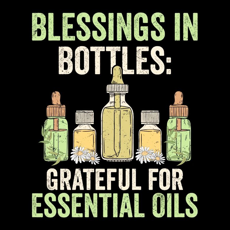 Blessings in Bottles: Grateful for Essential Oils