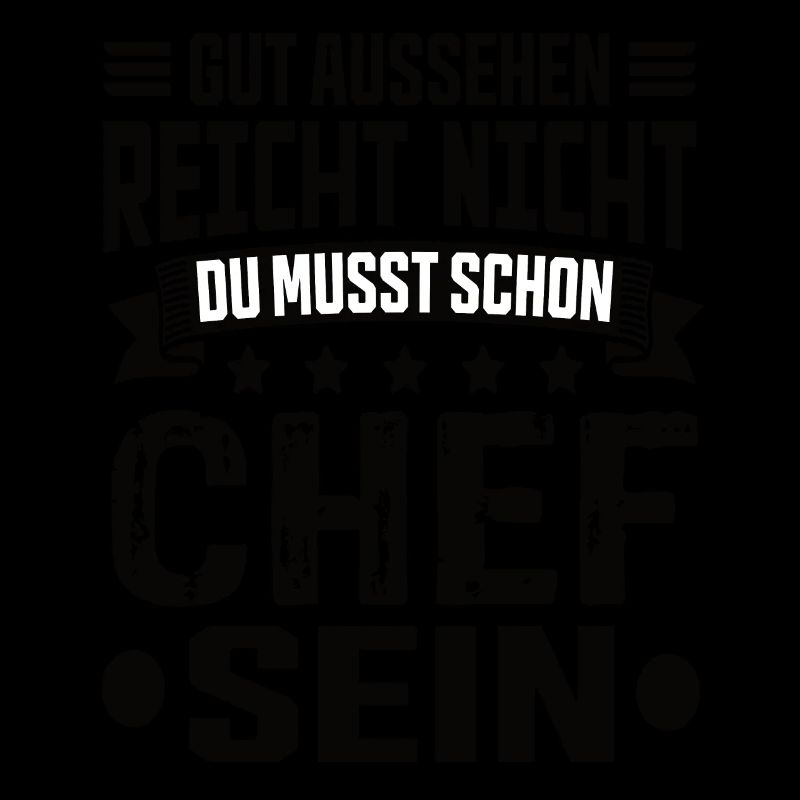 Chef Arbeit Chef Spruch Bester Chef Sprüche