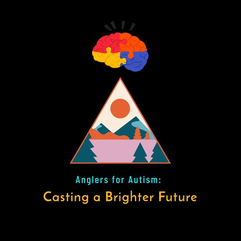 Anglers for Autism Casting a Brighter Future