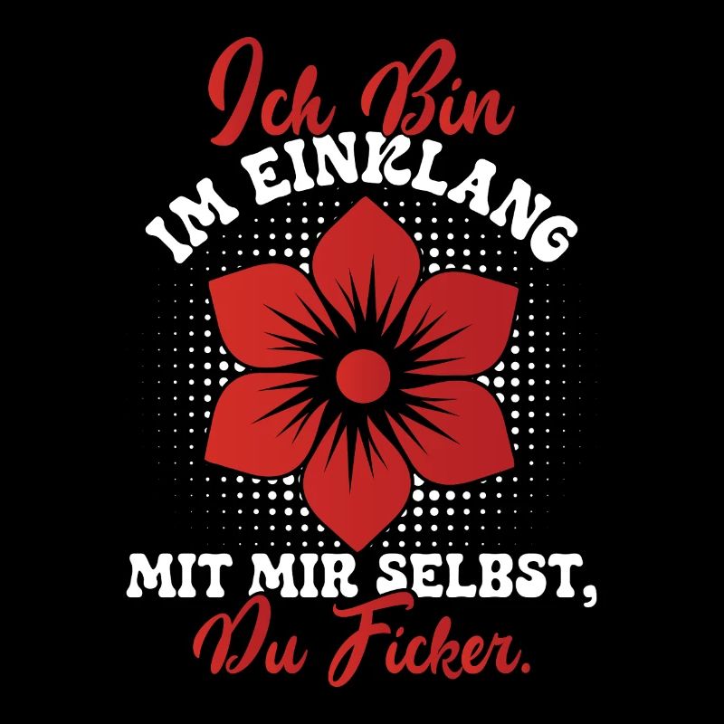 Yogi BIN IM EINKLANG MIT MIR SELBST DU FICKER