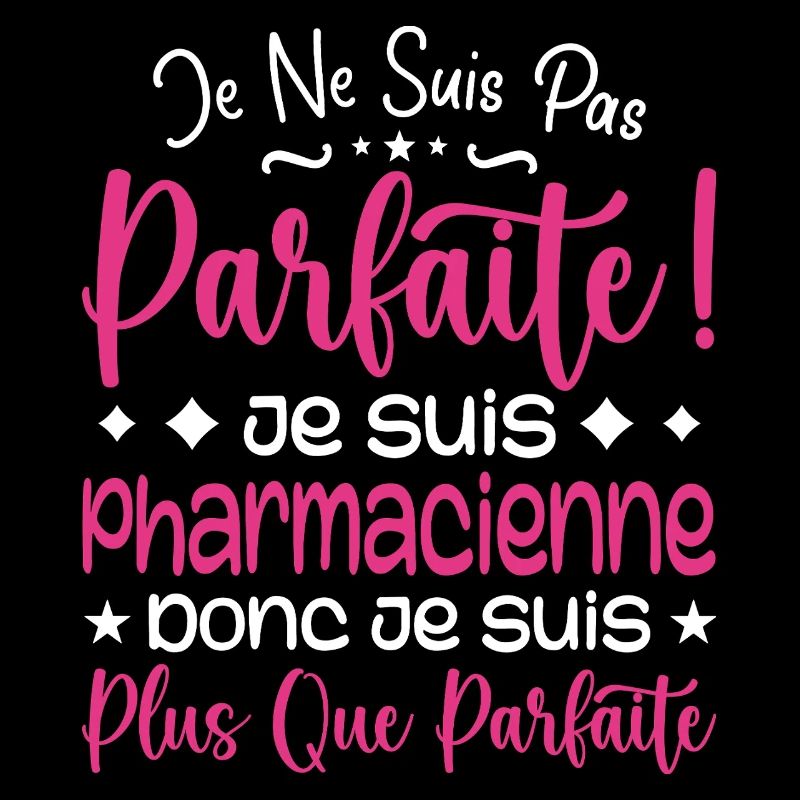 Une Pharmacienne plus que parfaite, métier de rêve