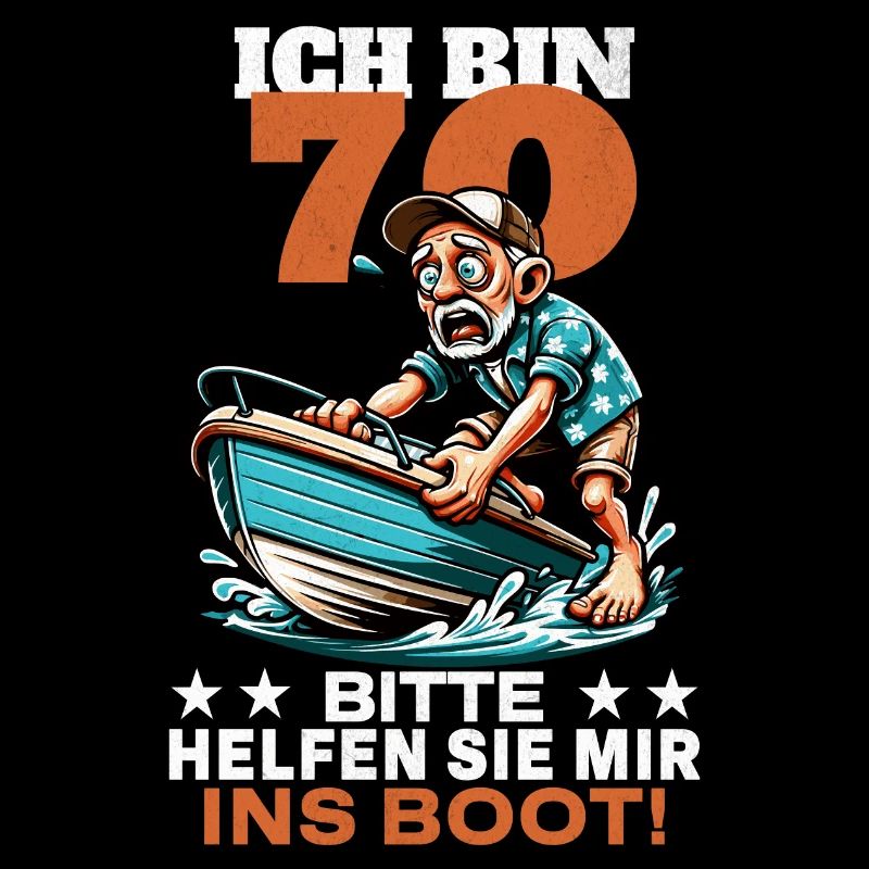 ICH BIN 70 BITTE HELFEN SIE MIR INS BOOT