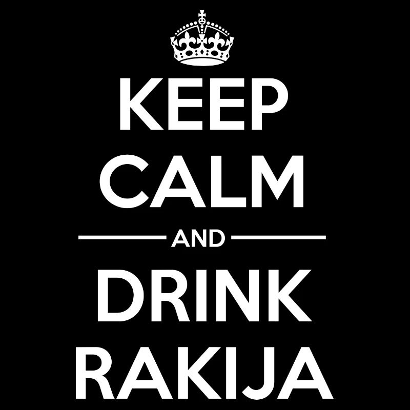 Drinks Keep calm Rakija