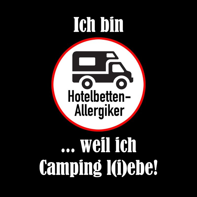 ... weil ich Camping l(i)ebe!