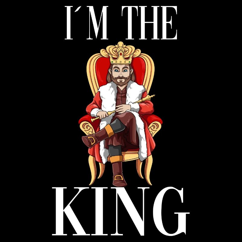 Ich bin der König