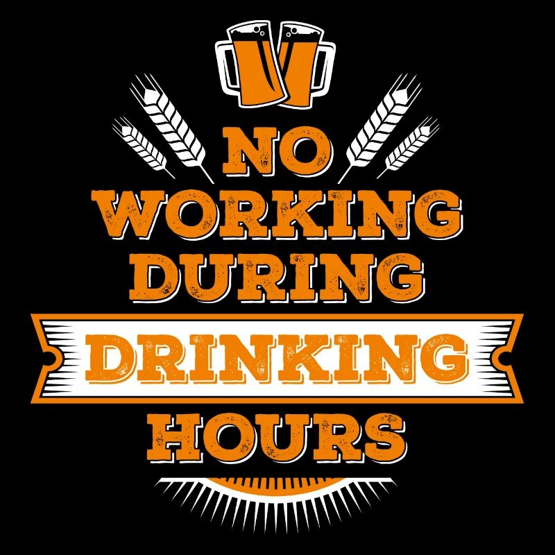no working during drinking hour leisure beer break
