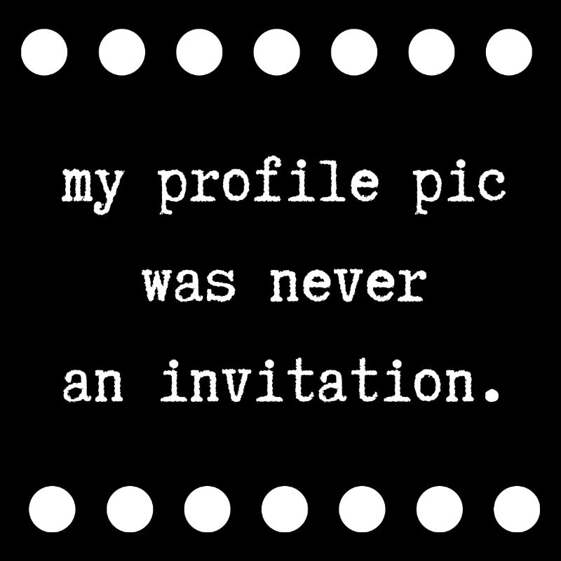 Mein Profilbild war nie eine Einladung 2