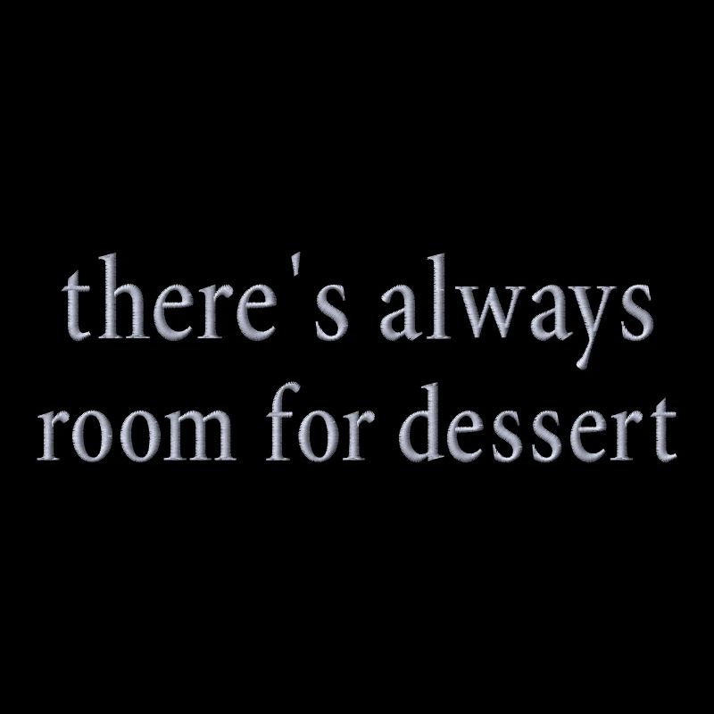 Statement Dessert Embroidered