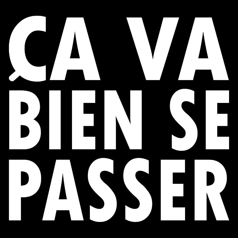 Ça va bien se passer