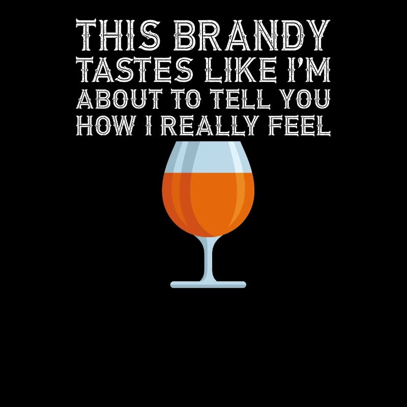 Brandy a le goût d’environ J’aime vraiment l’alcool Jeu de mots