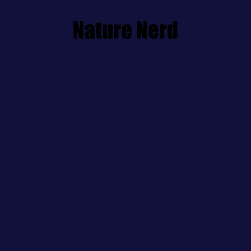 Hiking - Nature Nerd