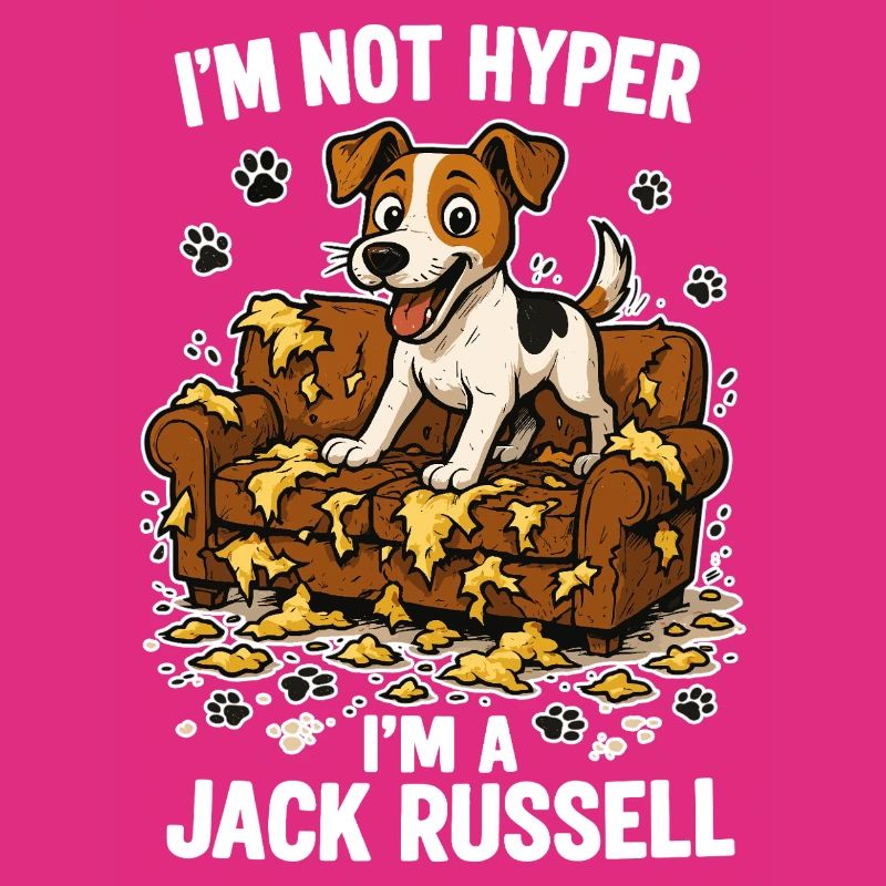 Jack Russell Terrier Funny Hyperactive Gift