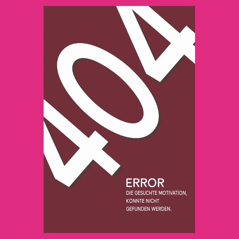 Error 404 Motivation Not Found