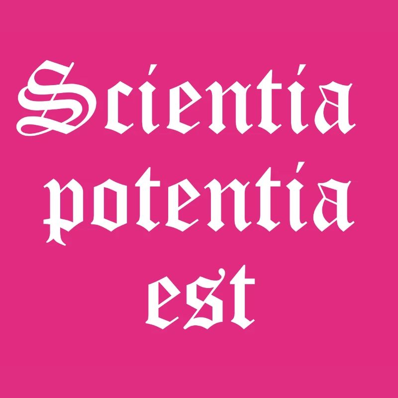 Knowledge is Power in Gothic Script