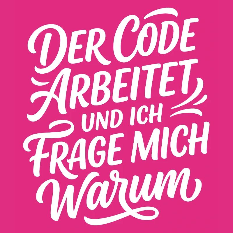 Coder arbeitet Spruch Humor Programmierer