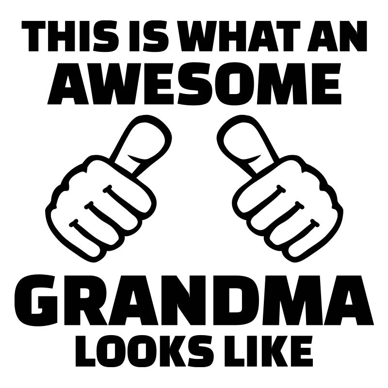 Awesome Grandma