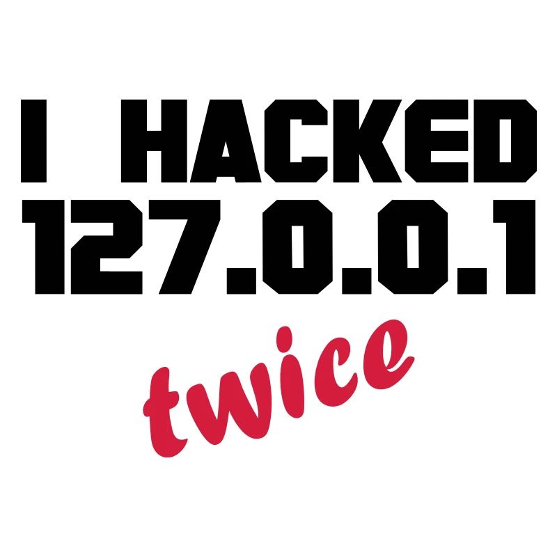 i hacked localhost twice
