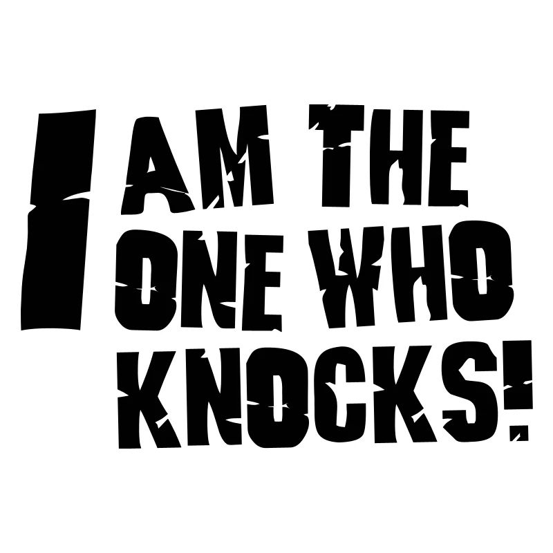 I am the one who knocks