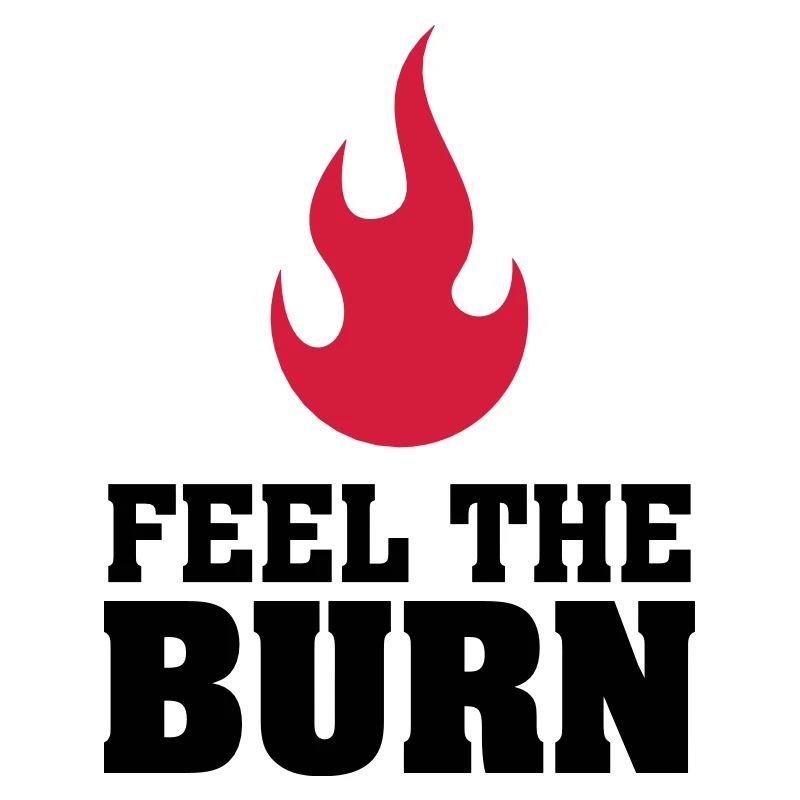 Feel The Burn (Flame)