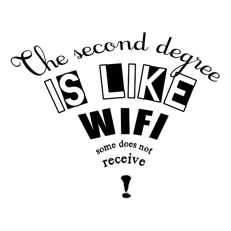 Le second degré c'est comme la wifi