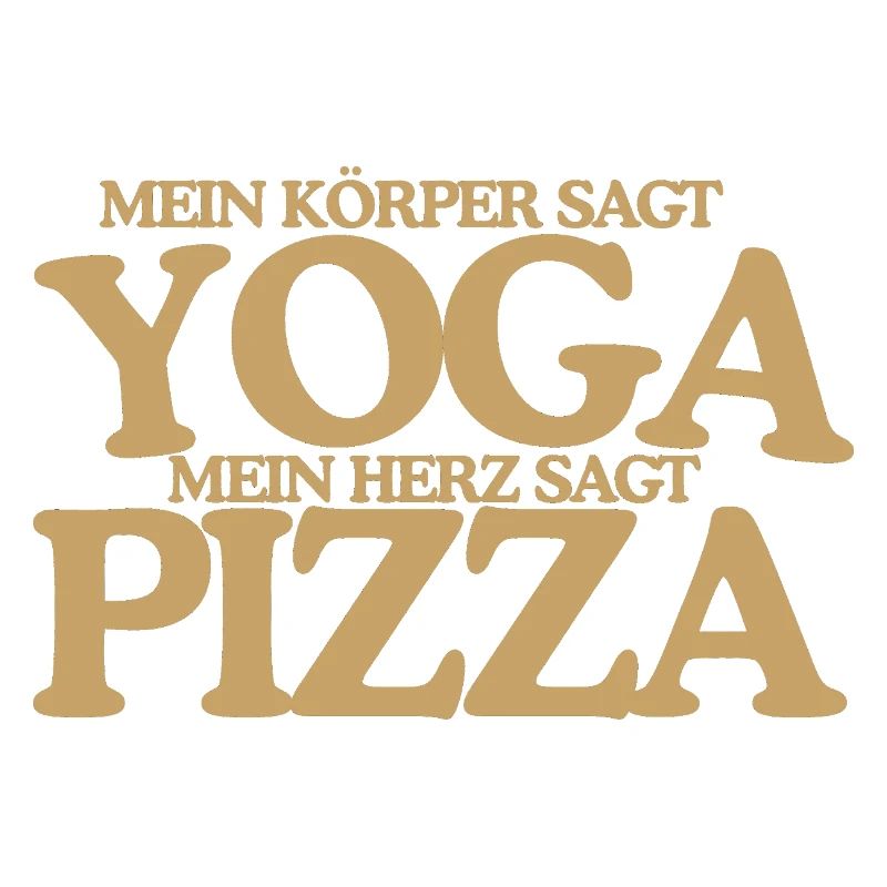 Yoga oder Pizza Lustiger Retro Spruch Design