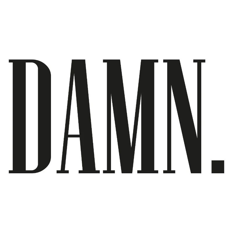DAMN.