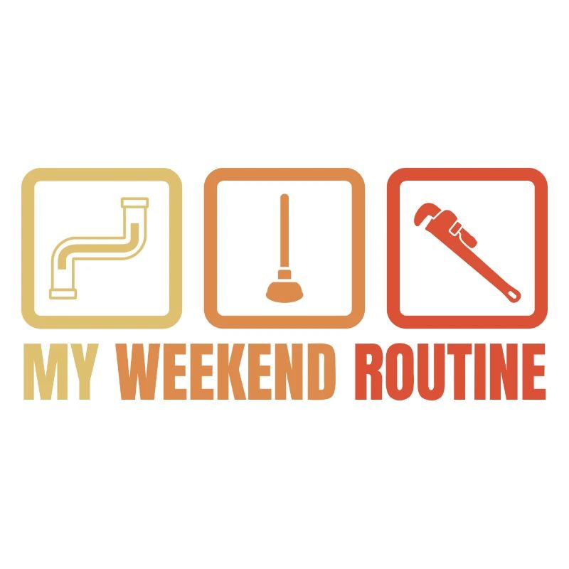 Routine du week-end plombier