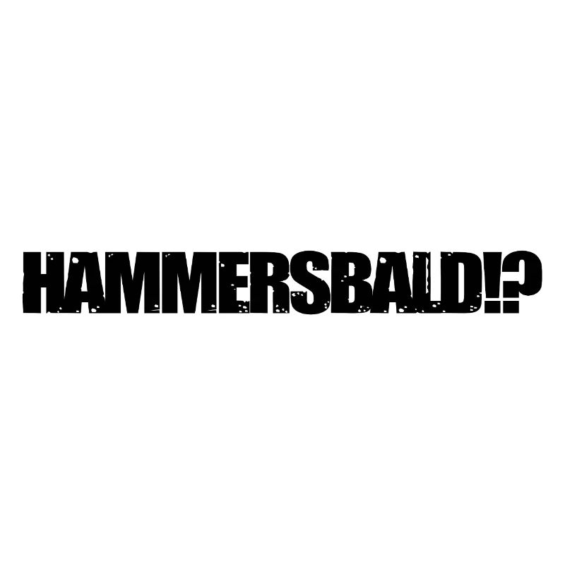 HAMMERSBALD?! BLACK