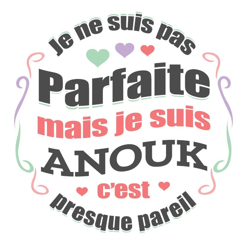 ANOUK PARFAITE - PRENOM ANOUK