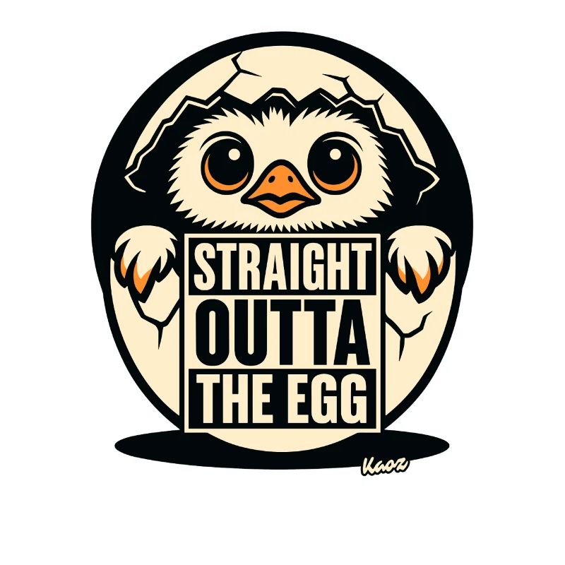 Chick: Straight from the egg