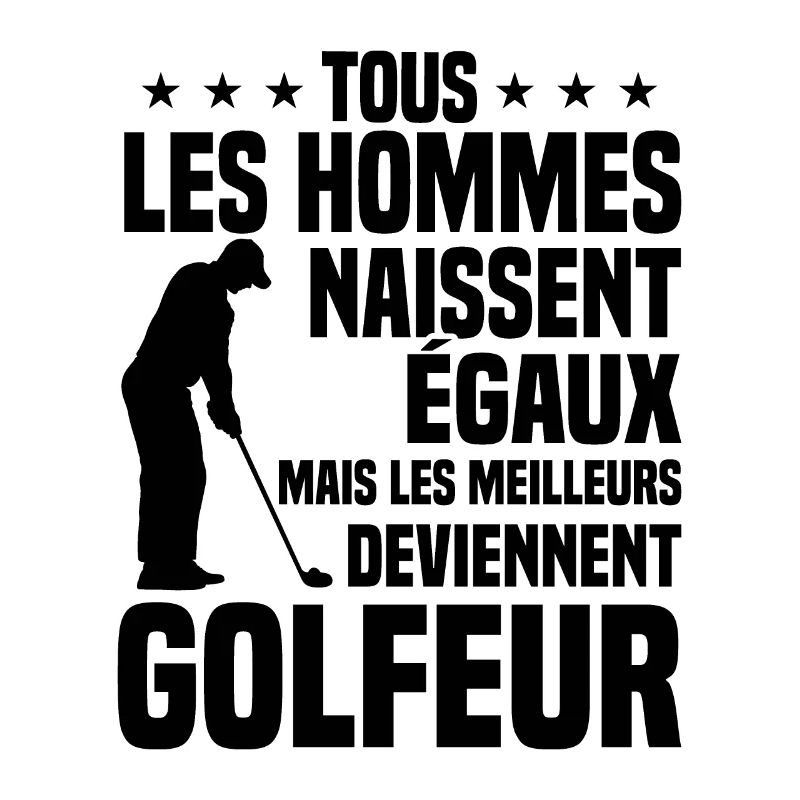 Better Equal Men Become Golfers
