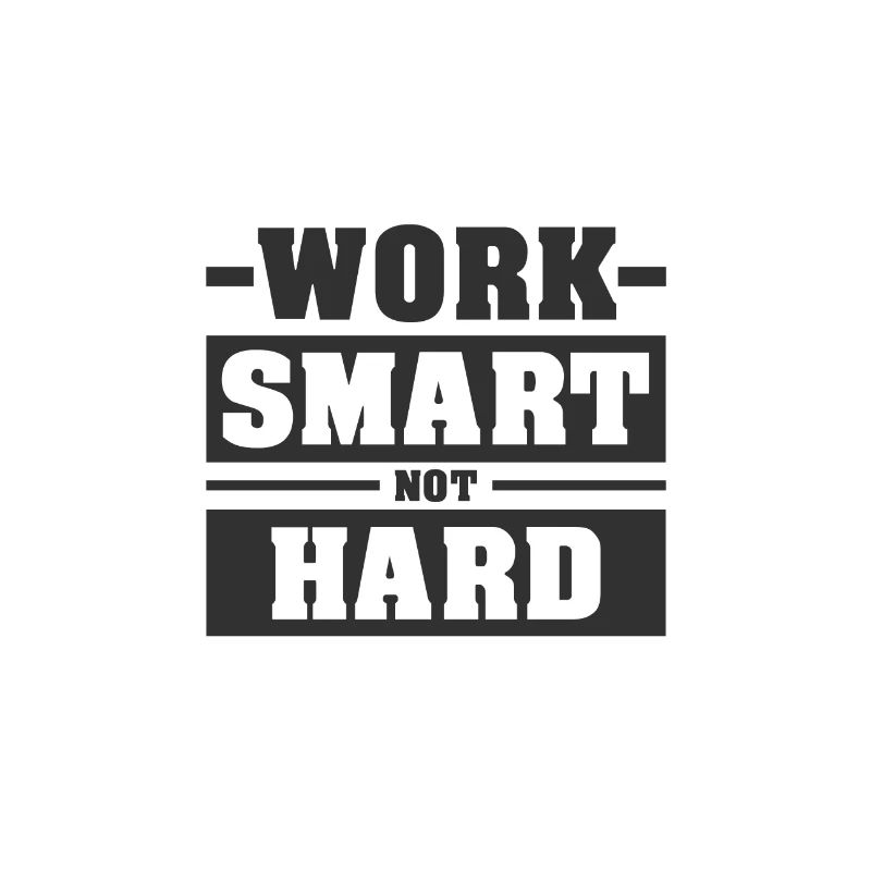WORK SMART NOT HARD | MOTIVATION