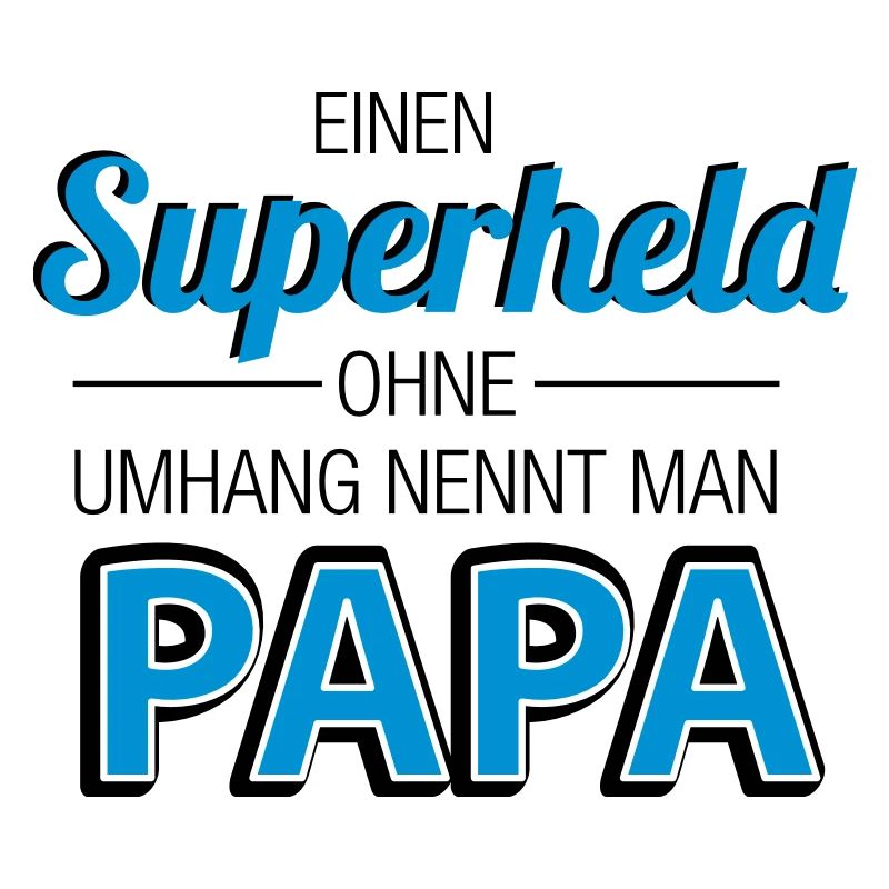 Superheld Papa