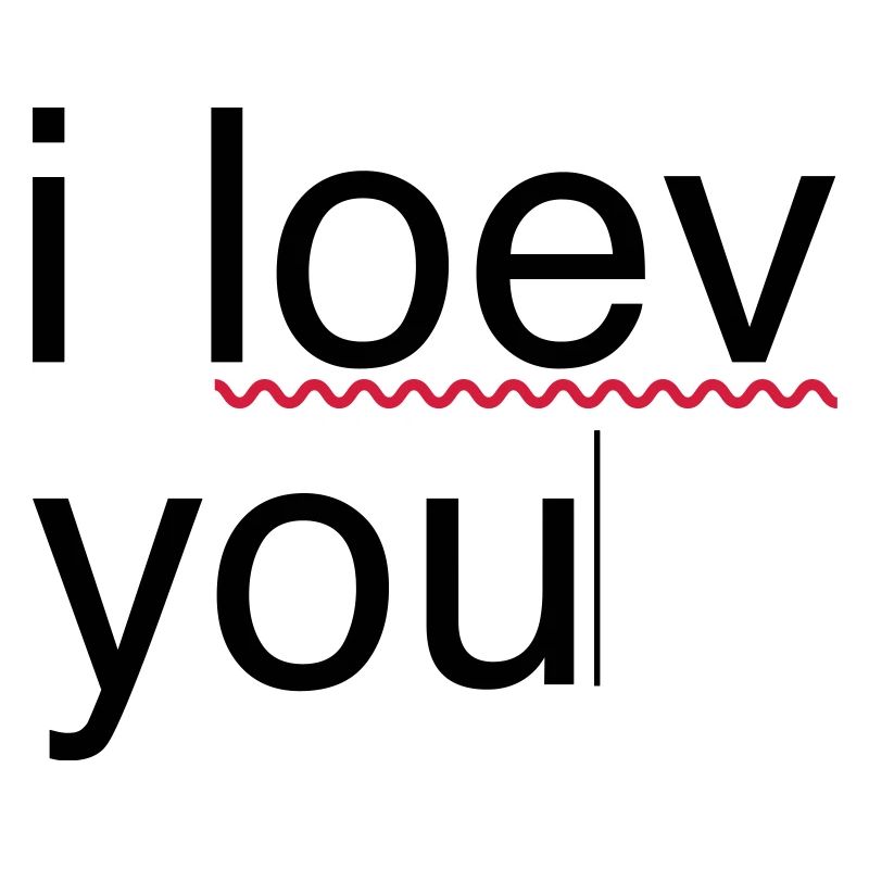 ich liebe dich Fehler