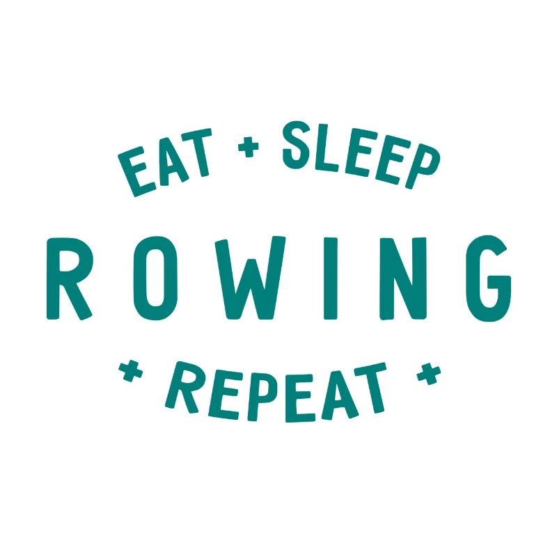 Manger dormir ramer Répéter - Aviron - Rameurs