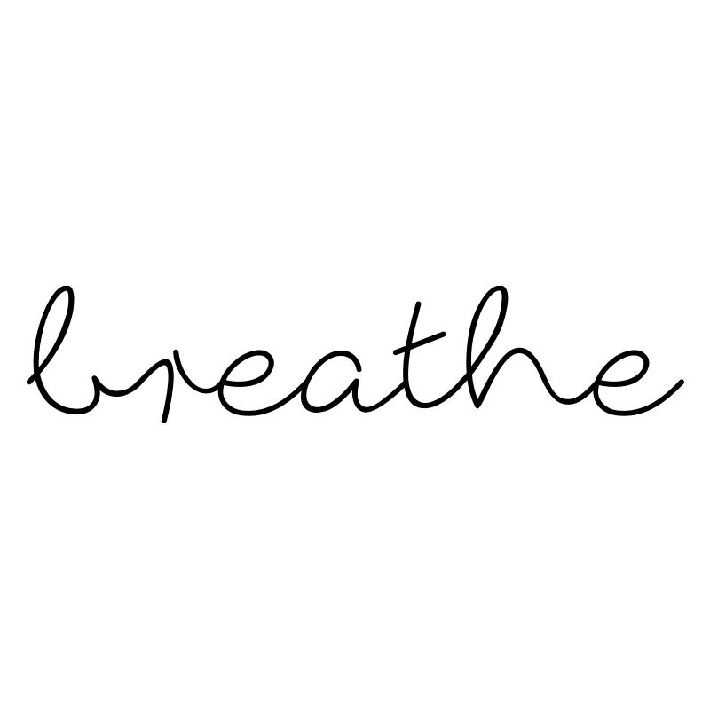 breathe