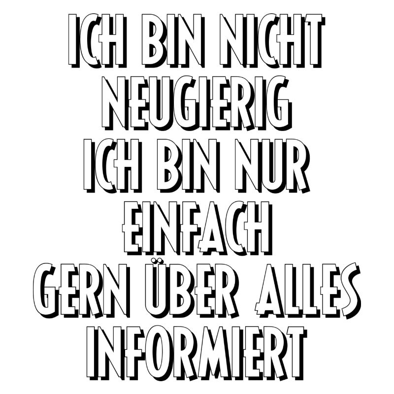 Neugierig Info Sprüche Geschenk Geschenkidee