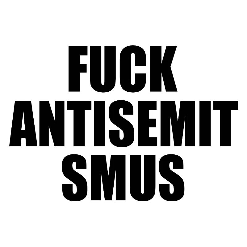 fuck antisemitismus