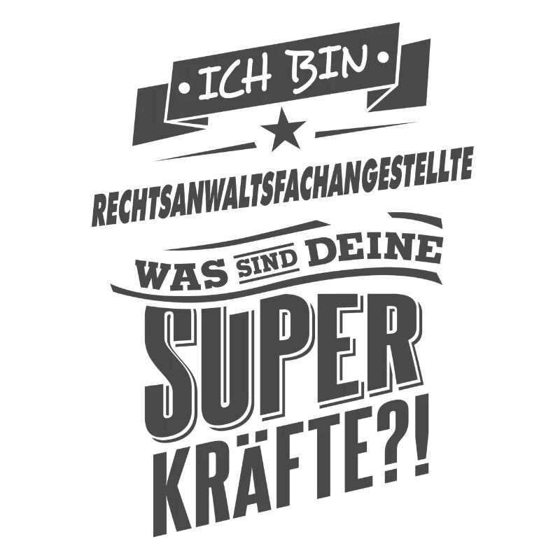 NEU Superpower Rechtsanwaltsfachangestellte