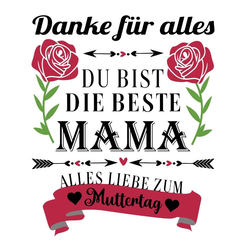 Du bist die beste Mama Alles liebe zum Muttertag