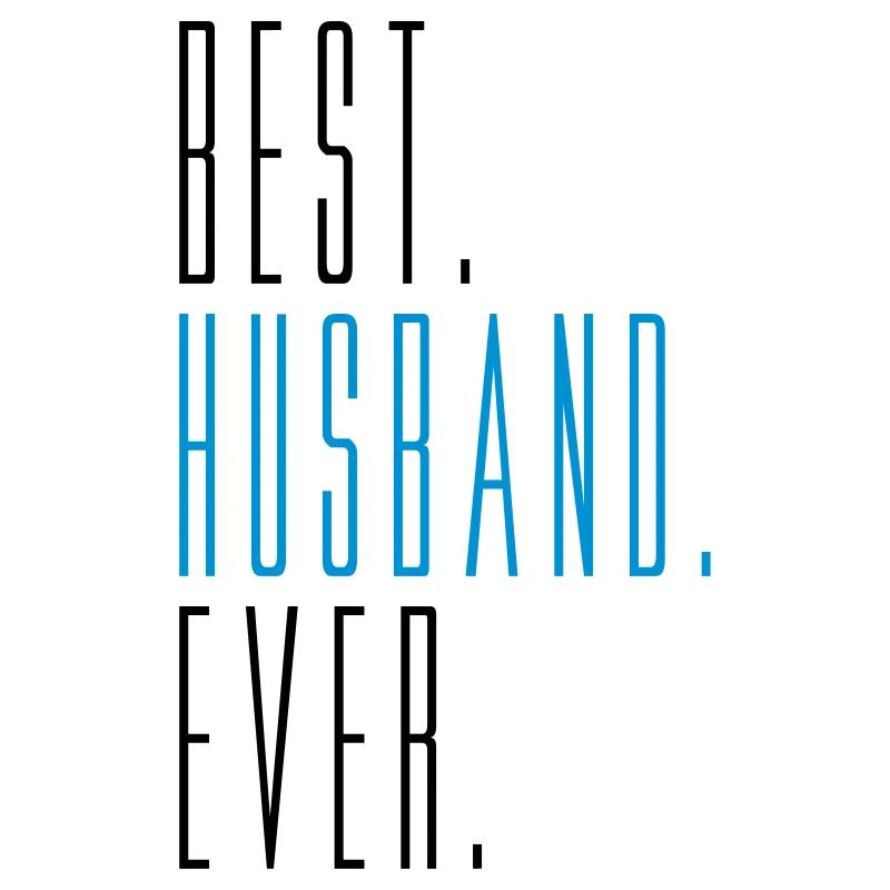 best husband ever mari husband text célibataire
