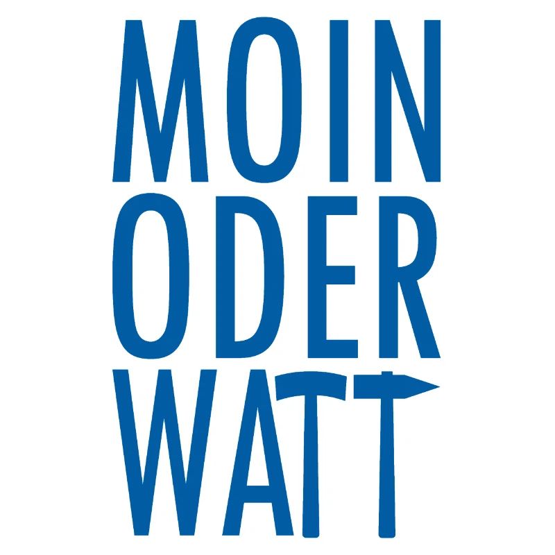 Moin oder Watt Ruhrpott