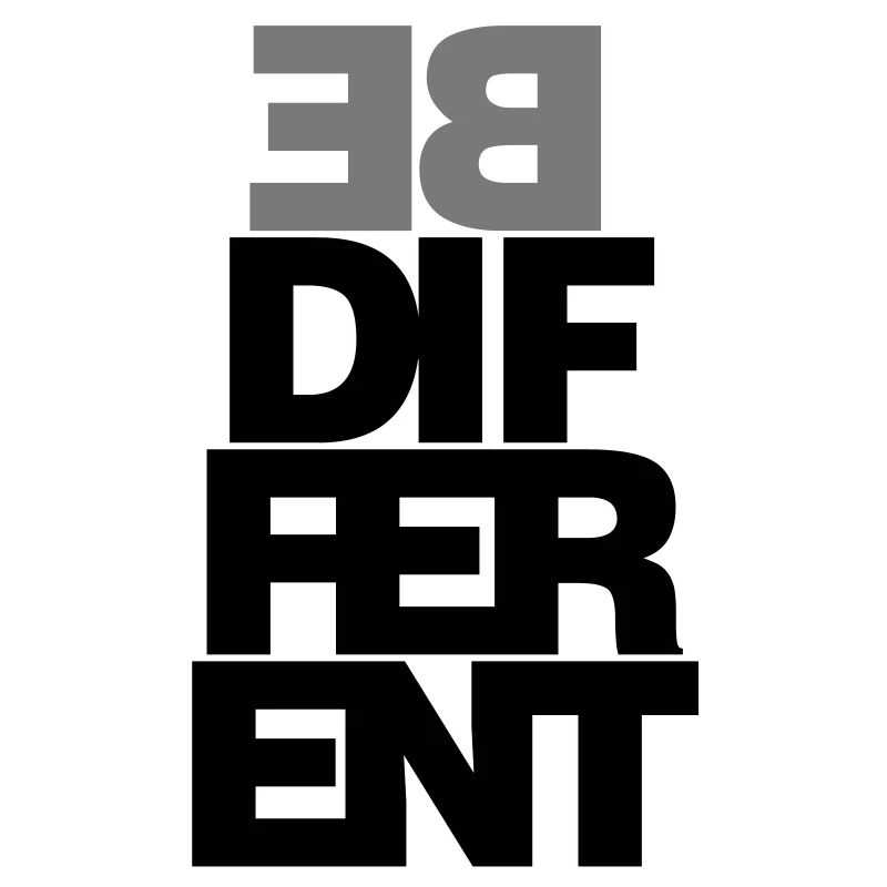 Be different