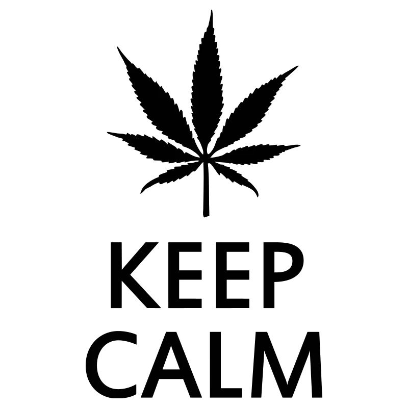 keep calm and smoke cannabis weed pot