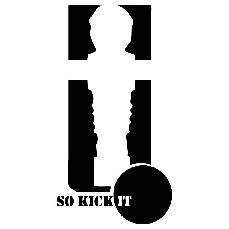 So kick it