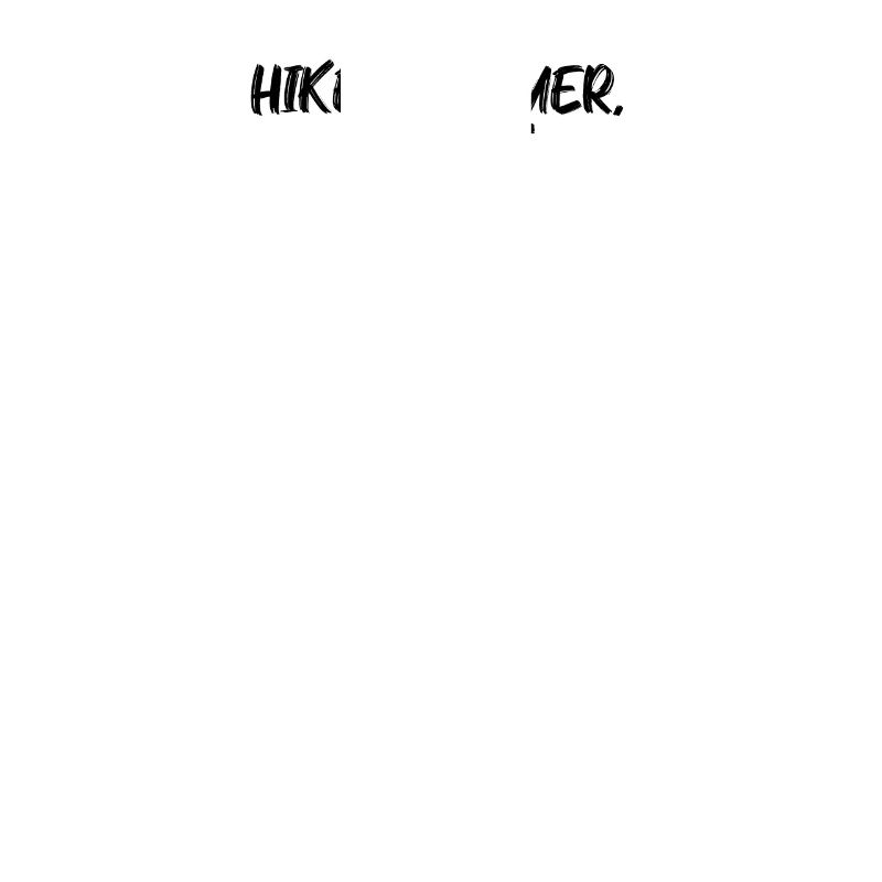 Wandern - Hike, conquer, repeat